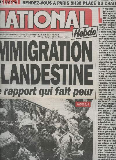 National Hebdo n614 semaine du 25 avril au 1er mai 96 - Immigration clandestine, le rapport qui fait peur - L'agonie de la SNCF - SIDA : le silence des homos - 1er mai : Tous au dfil avec Le Pen