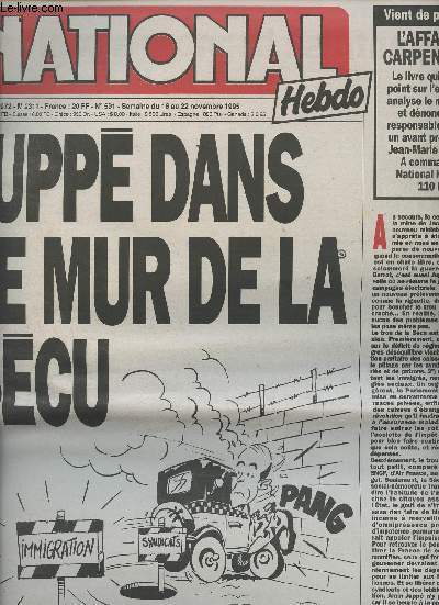 National Hebdo n591 semaine du 16 au 22 nov. 95 - Jupp dans le mur de la scu - L'affaire Carpentras - A Carpentras, Le Pen exalte l'unit franaise - Quand Jack Lang s'ennuie, a cote cher