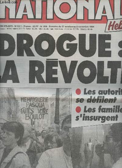 National Hebdo n536 semaine du 27 oct. au 2 nov. 94 - Drogue : la rvolte, Les autorits se dfilent, Les familles s'insurgent - Pierre Durand est mort - Cresson: les scandales frappent  gauche