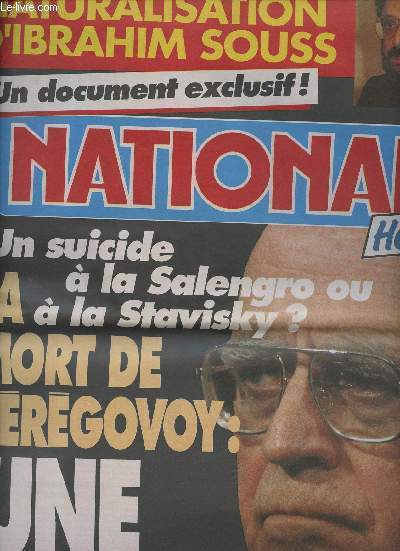 National Hebdo n459 semaine du 6 au 12 mai 93 - Un suicide  la Salengro ou  la Stavisky ? La mort de Brgovoy, une nigme - Les secrets de la naturalisation d'Ibrahim Souss