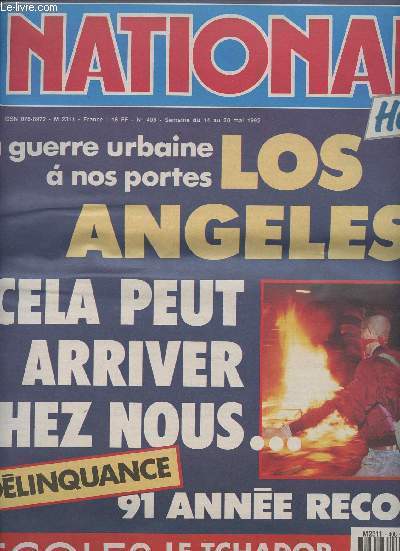 National Hebdo n408 semaine du 14 au 20 mai 92 - La guerre urbaine  nos portes, Los Angeles, cela peut arriver chez nous - Dlinquance, 91 anne record ! - Ecoles, le Tchador trois ans aprs