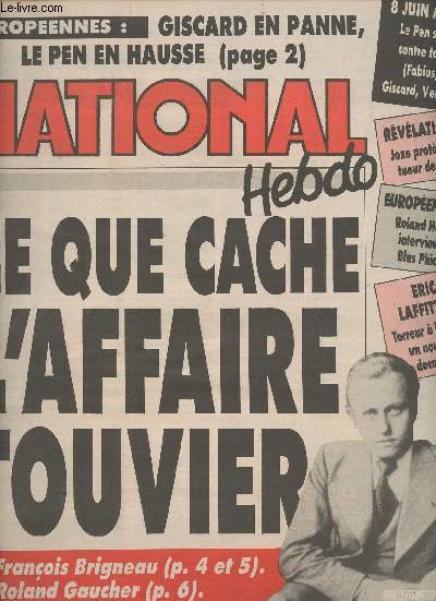 National Hebdo n254 semaine du 1er au 7 juin 89 - Ce que cache l'affaire Touvier - Franois Brigneau - Roland Gaucher - Mathilde Cruz - Europennes: Giscard en panne, Le Pen en hausse - Rvlation: Joxe protge un tueur juif