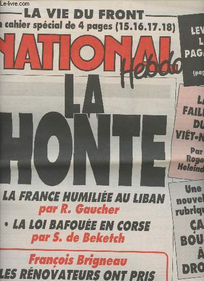 National Hebdo n248 semaine du 20 zu 26 avril 89 - La honte, La France humilie au Liban, La loi bafoue en Corse - Franois Brigneau: Les rnovateurs ont pris un coup de vieux - La vie du Front, cahier spcial - Leva la pagaille