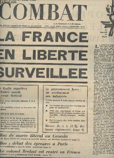 Combat, de la Rsistance  la Rvolution n7449 jeudi 27 juin 68 - La France en libert surveille - De Gaulle rappellera  l'ordre samedi le corps lectoral - Le gouvernement lance un avertissment aux industriels - Raz de mare libral au Canada