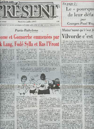 Prsent n3868 mardi 1er juil. 97 - Paris-Babylone: Sodome et Gomorrhe emmenes par Jack Lang, Fod Sylla et Ras l'Front - Le 