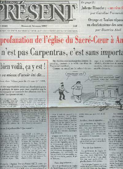 Prsent n3803 merc. 26 mars 97 - La profanation de l'glise du Sacr-Coeur  Antibes, Ce n'est pas Carpentras, c'est sans importance - Juliette Binoche: 