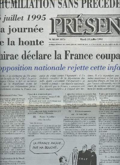 Prsent n3376 mardi 18 juil. 95 - L'humiliation sans prcdent, 16 juil. 95 la journe de la honte, Chirac dclare la France coupable, l'opposition nationale rejette cette infamie - Un nouveau groupe au conseil de Paris, avec le FN