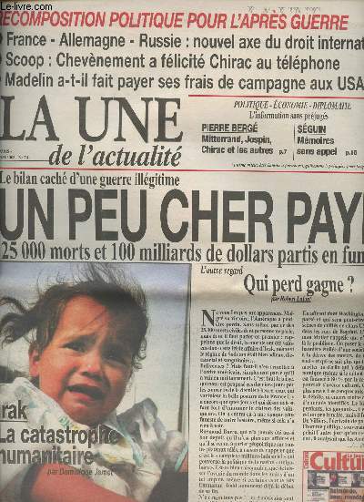 La Une de l'actualit n74 mai 2003 - Irak: la catastrophe humanitaire - France, Allemagne, Russie: nouvel axe du droit international - Scoop: Chevnement a flicit Chirac au tlphone - Madelin a-t-il fait payer ses frais de campagne aux USA?