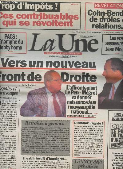 La Une, mensuel de la libert d'opinion n25 janv. 99 - Vers un nouveau Front de Droite, L'affrontement Le Pen-Mgret va donner naissance  un nouveau ple national.. - Trop d'impts, ces contribuables qui se rvoltent-Cohn-Bendit: de drles de relations