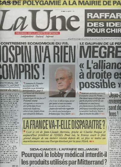 La Une, mensuel de la libert d'opinion n7 mai 97 - Le contresens conomique du P.S. Jospin n'a rien compris! - Le dauphin Le Pen Mgret : 