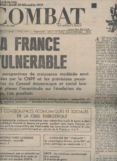 Combat, De la rsistance  la rvolution n9163 jeudi 13 dc. 73 - La france vulnrable - Les consquences conomiques et sociales de la crise nergtique - Accord chez Larousse - L'affaire du 