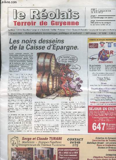 Le Rolais, Terroir de Guyenne n3292 58e anne 12 avril 2002 - LEs noirs desseins de la Caisse d'Epargne - La fin de la langue de bois - La nouvelle page des sports - Mes jardins de cocagne