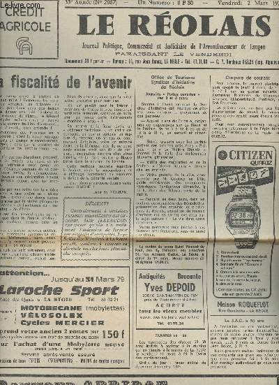 Le Rolais, Journal politique, commercial & judiciaire de l'arrondissement de Langon n2087 35e anne vend. 2 mars 79 - La fiscalit de l'avenir - Office du tourisme syndicat d'initiative du Rolais - Coupure de courant..