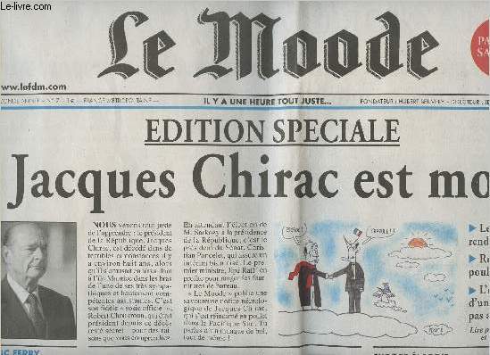 Le Moode, pastiche sans DVD n7 seconde anne nov. 2005 - Edition spciale, J. Chirac est mort - Nicolas Sarkozy lu d'avance - La pub pour 