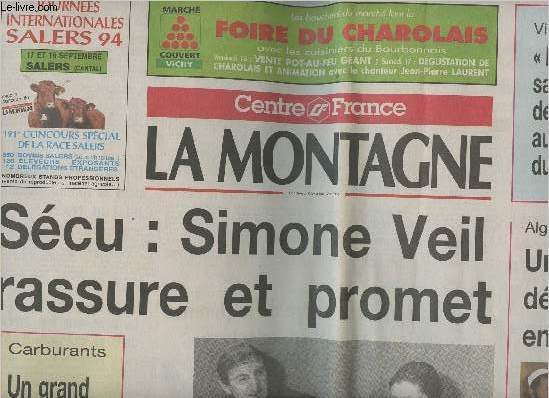 La Montagne, Centre France - Vend. 16 sept. 94 - Scu: Simone Veil rassure et promet - Vichy: 