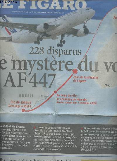 2 articles de journaux sur la disparition mystrieuse du vol AF 447 - Le Figaro : 228 disparus, le mystre du vol AF 447 et Aujourd'hui en France, Le mystre du vol 447