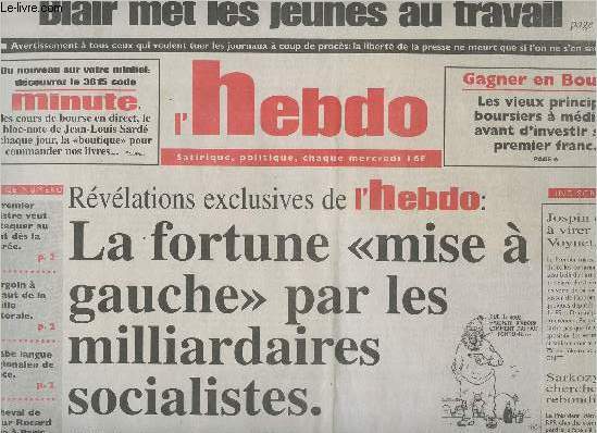 L'Hebdo n17 25 aot 99 - Blair met les jeunes au travail - Rvlations exclu de l'hebdo : La fortune 