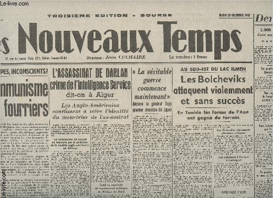 Les Nouveaux Temps n694 3e anne mardi 29 dc. 42 - Rimpression du journal original - Traitres, dupes, inconscients ? Le communisme et ses fourriers - L'assassinat de Darlan crime de l'Intelligence Service dit-on  Alger