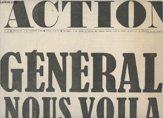 Action n24 merc. 4 sept. 68 - Gnral nous voil ! - Le 2e souffle - Consommez plus vous vivrez moins - U.S.A.: lections pige  cochons - Les donnes de la rentre universitaire - Prague et la lutte pour le socialisme- Qui a peur de la rvolution russe
