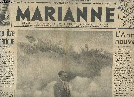 Marianne n377 9e anne merc. 10 janv. 40 - L'Europe libre et l'Amrique - L'Anne nouvelle - Les cactes continuent - Hitler et 1940 - Physionomie de Berlin - La Pologne et ses matres - Destins d'Hitler - Les potes de l'conomie sovitiques