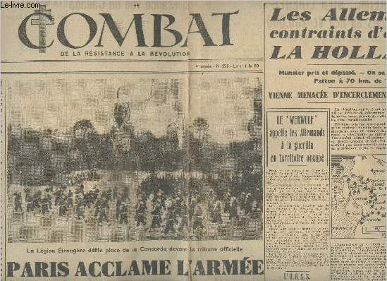 Combat, de la rsistance  la rvolution n255 4e anne mardi 3 avril 45 - Paris acclame l'arme et reoit la croix de la libration - Les Allemands contraints d'vacuer la Hollande - Le discours du gnral de Gaulle  l'htel de ville ..