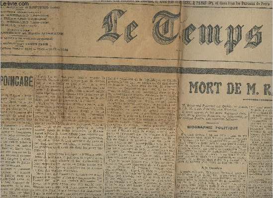 Le Temps n+26708 74e anne mardi 16 oct. 34 - Raymond Poincar - Mort de M. Raymond Poincar - M. Poincar et la politique extrieur de la France ..