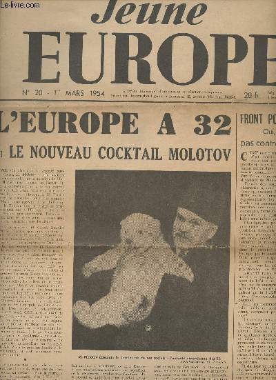 Jeune Europe n20 1er mars 54- L'Europe  32 ou le nouveau cocktail molotov - Front populaire ? Oui mais pas contre l'Europe - Renaissance de l'A.F. - Voici les jeunes de notre continent - Le dernier article de Mounier