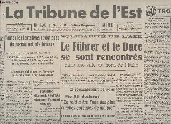 La Tribune de l'Est n19532 43e anne jeudi 22 juil. 43 - Rimpression - La bataille de Sicile - Toutes les tentatives sovitiques de perce ont t brises- Le Fhrer et le Duce se sont rencontrs dans une ville du nord de l'Italie