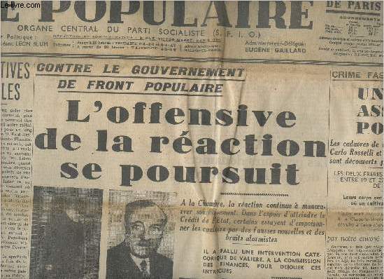 Le Populaire de Paris, organe central du Parti Socialiste (S.F.I.O.) n5232 20e anne sam. 12 juin 37 - Contre le gouv. de Front populaire, l'offensive de la raction se poursuit - Crime fasciste, un double assassinat politique - Tentatives inutiles