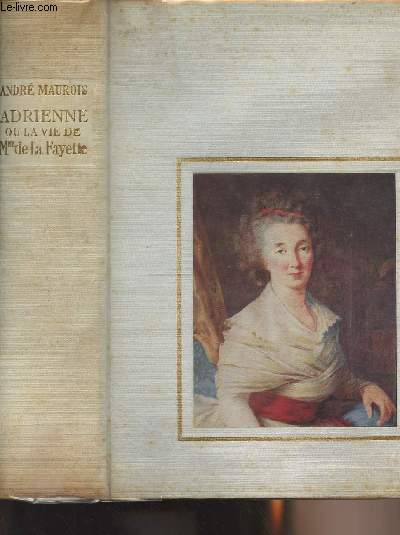 Adrienne ou la vie de Madame de La Fayette