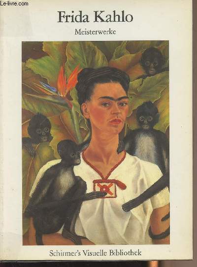 Frida Kahlo - Meisterwerke - Collectif - 1992 - Bild 1 von 1