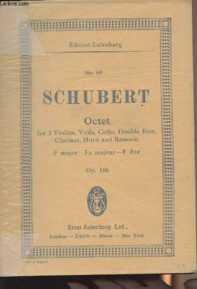 Octet F. major for 2 Violins, Viola, Cello, Double bass, clarinet, Horn ans Bassoon - Op. 166