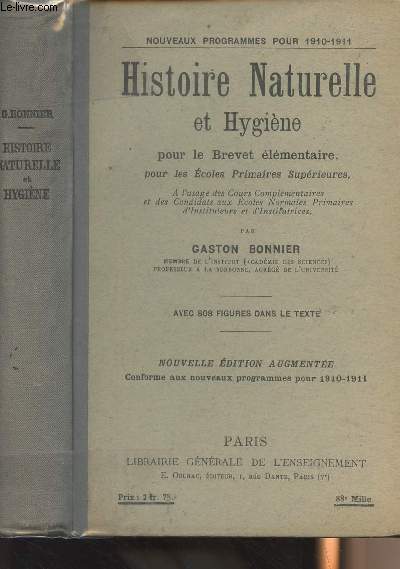 Histoire Naturelle et Hygine pour le Brevet lmentaire, pour les coles primaires suprieurs - Nouveaux programmes pour 1910-1911