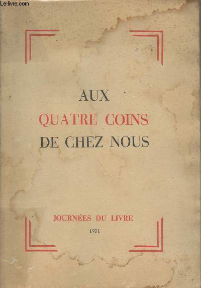 Aux quatre coins de chez nous - Journes du Livre