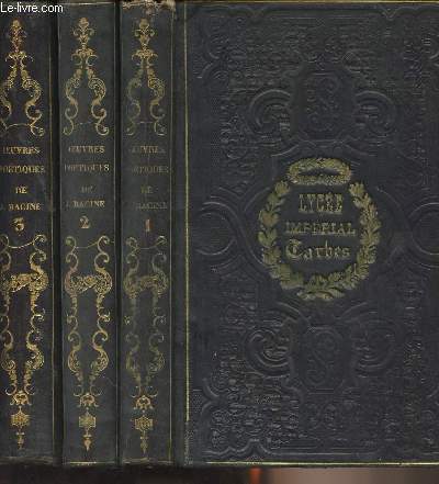 Oeuvres potiques de J. Racine augmentes des variantes du texte. - Tome I, II et III (3 volumes) Complet