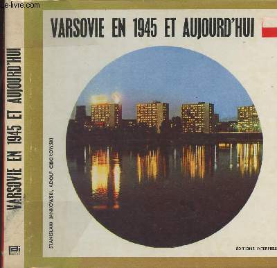 Varsovie en 1945 et aujourd'hui