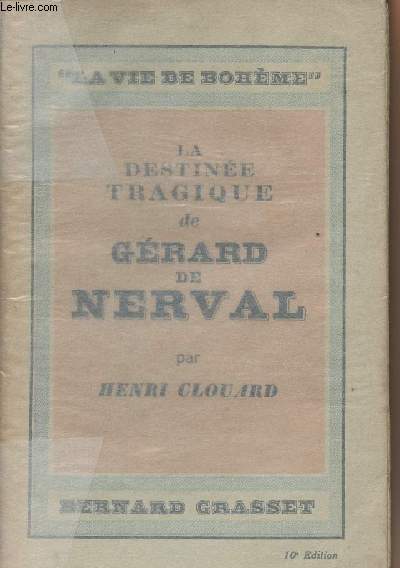 La destine tragique de Grard de Nerval - 