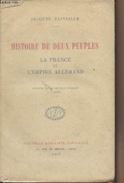 Histoire de deux peuples - La France et l'empire Allemand