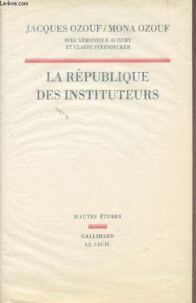 La rpublique des instituteurs - 