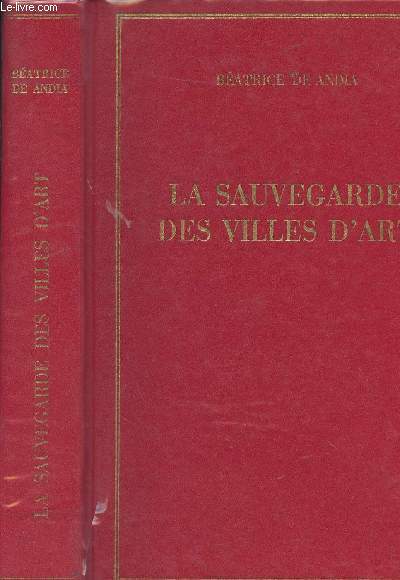 La sauvegarde des villes d'art - Rgime juridique et fiscal