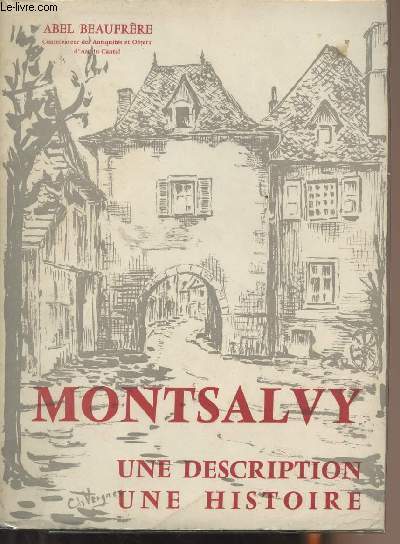 Montsalvy une description une histoire