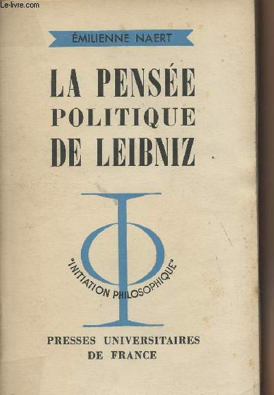 La pense politique de Leibniz - 
