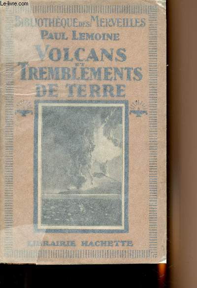 Volcans et tremblements de terre - 