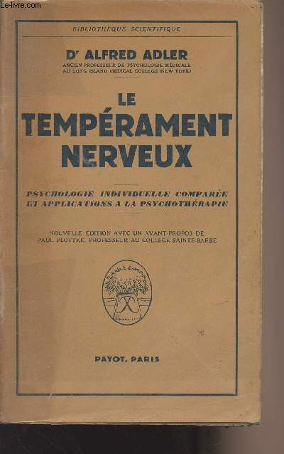 Le temprament nerveux - Psychologie individuelle compare et applications  la psychothrapie