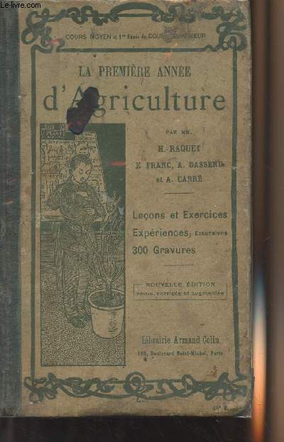 La premire anne d'agriculture et d'horticulture