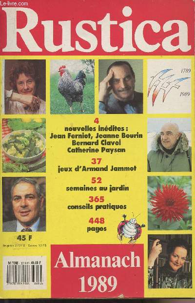 Rustica - Almanach 1989 - 4 nouvelles indites - 37 jeux d'Armand Jammot - 52 semaines au jardin - 365 conseils pratiques - 448 pages