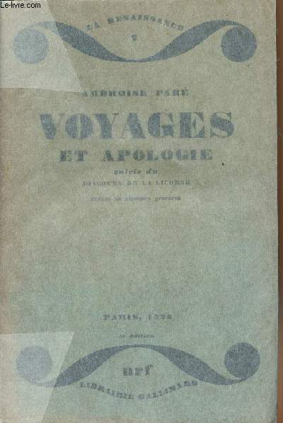 Voyages et apologie suivis du Discours de la Licorne - 