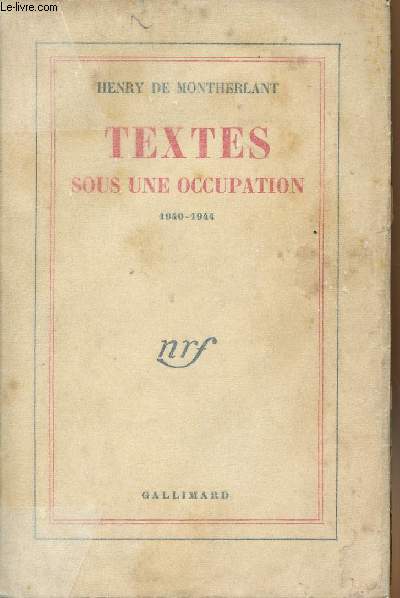Textes sous une occupation 1940-1944