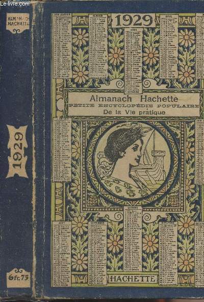 Almanach Hachette - Petite encyclopdie populaire de la vie pratique 1929