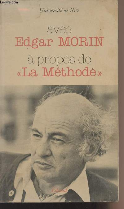 Avec Edgar Morin  propos de 